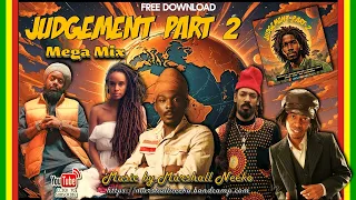 Judgement Part.2 Megamix (Marshall Neeko Remix 2024) Morgan Heritage, Anthony B, Kelissa, Maikal X..