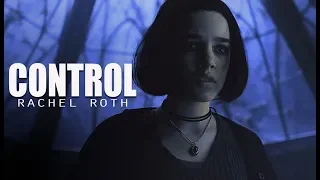 Rachel Roth (Raven) || Control