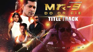 MR-9: Do or Die || Movie (Title Track) ABM Sumon | Niko Foster | Jaaz Multimedia