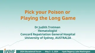 2024 IWMF Ed Forum -  Pick Your Poison Treatment Options