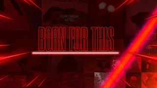 Born For This By (THE SCORE) Slowed/Reverb