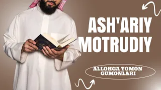 Ash'ariy va motrudiylarga ergashganlar | Ustoz Abdulloh Zufar