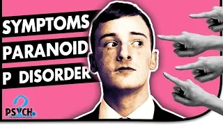 The 14 Symptoms of Paranoid Personality Disorder