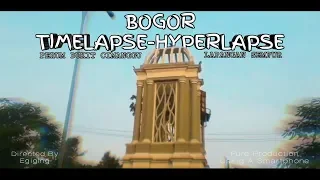 Bogor Timelapse-Hyperlapse | CinematicVideo