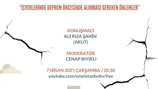 Deprem öncesi ve sırasında işyerlerinde alınması gereken önlemler - Ali Rıza Şahin