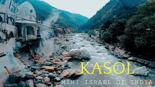 Kasol Mini Israel of India || Manikaran Sahib || Shiv Temple || Parvati Valley ||Parvati River Ep.02