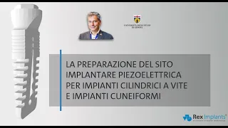 IMPLANTOLOGIA - REX PiezoImplant a confronto - WEBINAR - Dr. Alberto Rebaudi