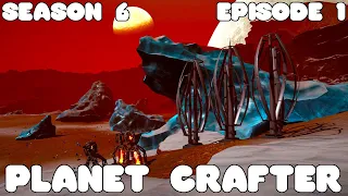 Planet Crafter S6E1 - The beginning of a new adventure | Update 1.0