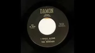 The Nomads - I Walk Alone