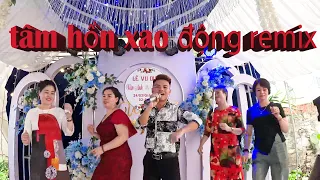 Tâm Hồn Xao Động (Remix) | Đan Trường | Anh Tuấn Hát Đám Cưới Sôi Động Các Chị Gái Chữa Lành Chất !