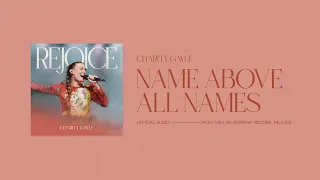 Charity Gayle - Name Above All Names (Official Audio)