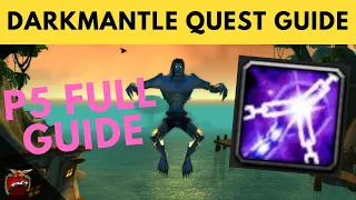 ROGUE DARKMANTLE GUIDE - P5 STEP-BY-STEP TIER 0.5 QUEST WALKTHROUGH