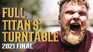 ENTIRE Titan's Turntable, EVERY PUSH | 2021 SBD World's Strongest Man Final