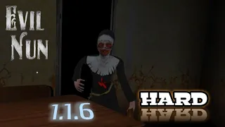 EVIL NUN 1.1.6 HARD MODE FULL GAMEPLAY | EVIL NUN 1.1.6 ХАРД МОД ПОЛНОЕ ПРОХОЖДЕНИЕ