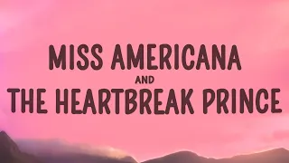 Taylor Swift - Miss Americana & The Heartbreak Prince