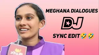 meghana dialogues DJ mix edit | thop troller | telugu trolls