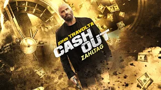 Cash Out-Zahltag - Deutscher Trailer