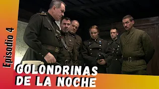 Película histórica de amor | GOLONDRINAS DE LA NOCHE (4/8) | Doblada en ESPAÑOL | Entre Amigas