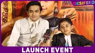 Barrister Babu Launch Event: Pravisht Mishra & Aura Bhatnagar Talking About Their Show & Bonding