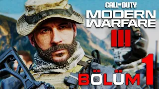 [4K] SAVAŞ ASLA DEĞİŞMEZ! - CALL OF DUTY MODERN WARFARE 3 TÜRKÇE BÖLÜM 1 (COD 2023)