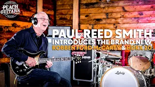 Paul Reed Smith Introduces The BRAND NEW Robben Ford McCarty & HDRX 20!