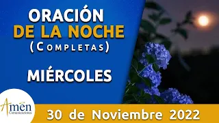 Oración De La Noche Hoy Miercoles 30 Noviembre 2022 l Padre Carlos Yepes l Completas lCatólica lDios