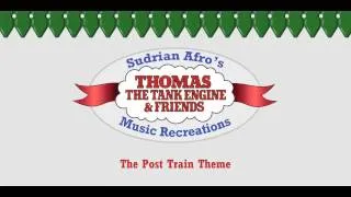Sodor Themes - The Post Train