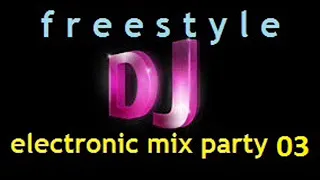 ( freestyle ELETRONIC mix 03 ) by karlos stos