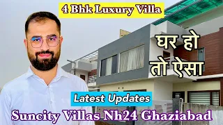 Suncity Villa Nh24 Ghaziabad | 4 Bhk Luxury Villa for sale | Villa for sale on Nh24 Ghaziabad #villa