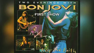 Bon Jovi - An Evening With Bon Jovi - 1st Show - New York 1992 - Soundboard Audio