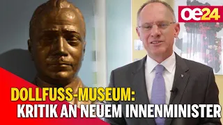 Dollfuß-Museum: Kritik an neuem Innenminister