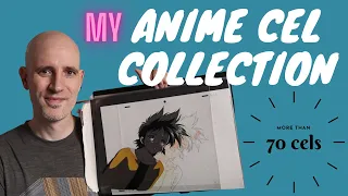 My anime cel collection