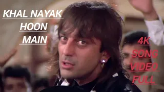 Khal Nayak Hoon Main 4K SONG FULL- Khal Nayak |Sanjay Dutt, Madhuri Dixit |Kavita K, Vinod Rathod