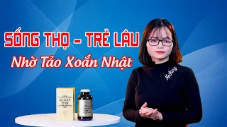 Cách Người Nhật Sống Thọ Nhất Thế Giới Nhờ Uống Tảo Xoắn Spirulina Hàng Ngày ?