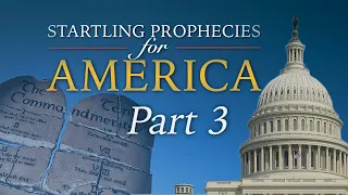 Startling Prophecies for America #3: What is the Mark of the Beast? (Part 3 of 3) -- Steve Wohlberg