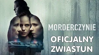 MORDERCZYNiE - Zwiastun | Polski Serial