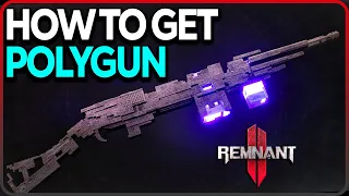 How to get Polygun Secret Weapon in Remnant 2