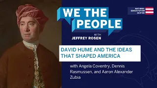 Podcast | David Hume and the Ideas That Shaped America