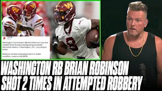 Washington Commanders RB Brian Robinson Shot Twice In Attempted Robbery | Pat McAfee Reacts