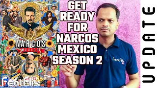 Narcos - Mexico (2020) Season 2 - 1 Day Left | Are You Ready ? | FeatFlix