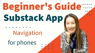 Getting Started with Substack App on mobiles: A Beginner's Guide