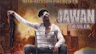 JAWAN TEASER IJAWAN TRAILER IN HINDI|SHAHRUKH KHAN| @shbaction4820