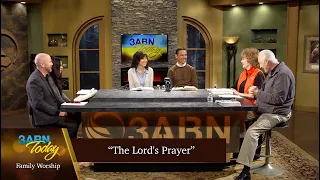 “The Lord's Prayer” - 3ABN Today Family Worship  (TDYFW210033)