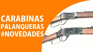 NUEVAS Carabinas Palanqueras - Winchester .44-40, Winchester .30-30 y más!