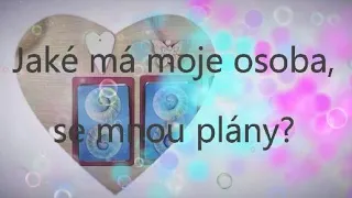 💎Výklad karet🔮Jaké má moje osoba se mnou plány💑⏰