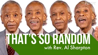 Loudmouth & MSNBC's Rev. Al Sharpton plays That's So Random