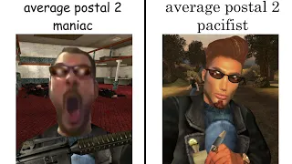 Average Postal Maniac VS. Average Postal Pacifist