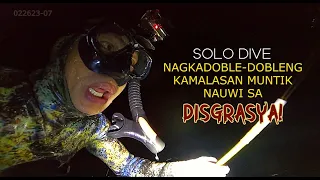 NAGKADOBLE-DOBLENG KAMALASAN MUNTIK NAUWI SA DISGRASYA / SOLO NIGHT DIVE SPEARFISHING OCEANSIDE