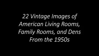 22 Vintage Images of American Living Rooms, Family Rooms, and Dens From the 1950s