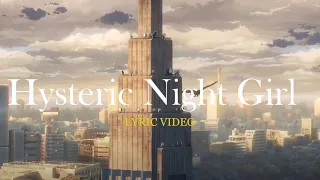 [LYRIC VIDEO] Hysteric Night Girl - Psyqui ft. such [Romaji/ENG][MAD]